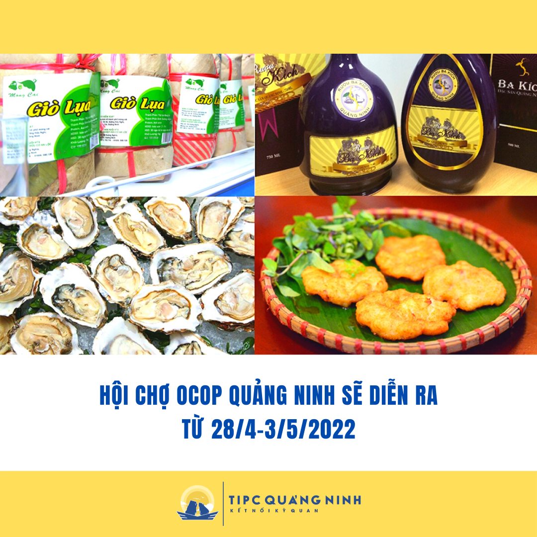 Hội chợ OCOP Quảng Ninh diễn ra từ ngày 28/04 – 3/05/2022