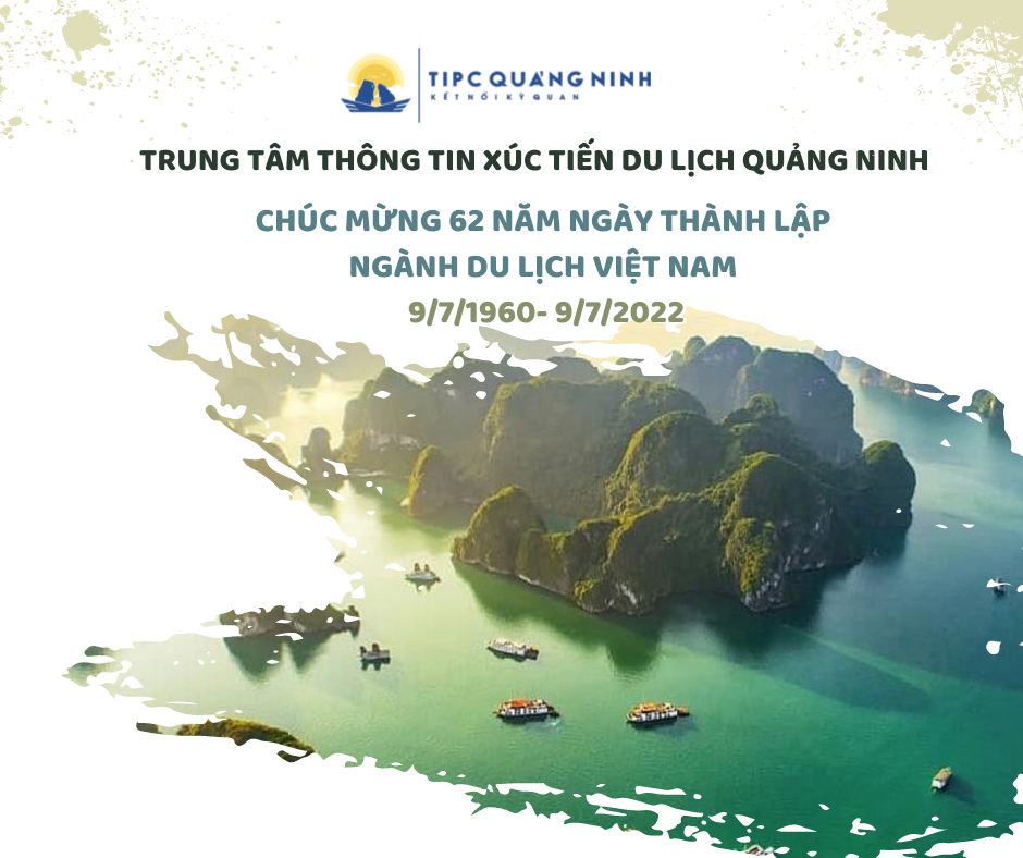 Chúc mừng 62 năm ngày Du lịch Việt Nam (9/7/1960 - 9/7/2022)